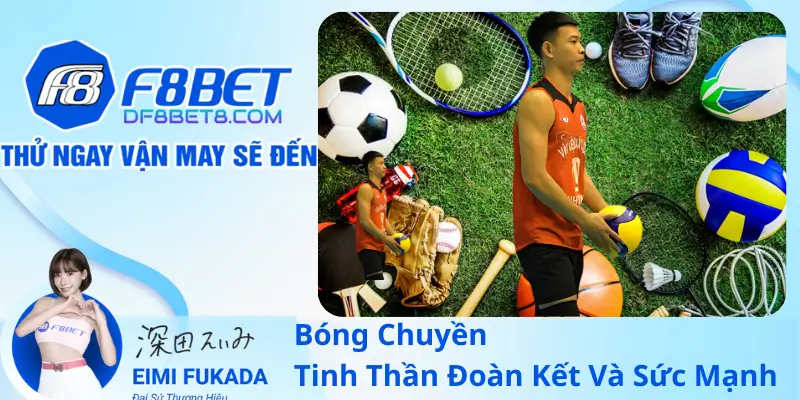 Bóng Chuyền – Tinh Thần Đoàn Kết Và Sức Mạnh